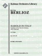 Harold in Italy, Op. 16/ H. 68 (Symphony in Four Parts with a Viola Solo) 