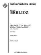 Harold in Italy, Op. 16/ H. 68 (Symphony in Four Parts with a Viola Solo) 
