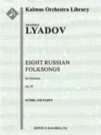 Eight Russian Folksongs, Op. 58 