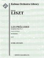 Symphonic Poem No. 3: Les Preludes, S. 97 