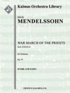 Athalie, Op. 74: War March of the Priests 