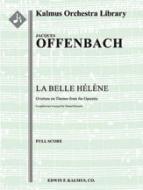 La Belle Helene: Overture 