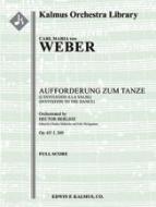 Aufforderung zum Tanze, Op. 65/ J. 260 (L'Invitation a la Valse; Invitation to the Dance) 