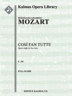 Cosi fan Tutte, K. 588 (Complete Opera) 