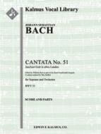 Cantata No. 51: Jauchzet Gott in allen Landen, BWV 51 