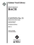 Cantata No. 51: Jauchzet Gott in allen Landen, BWV 51 