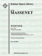 Werther: Act 3, Aria: Pourquoi me reveiller (tenor; excerpt) 