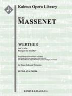 Werther: Act 3, Aria: Pourquoi me reveiller (tenor; excerpt) 