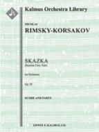 Skazka (Russian Fairy Tale), Op. 29 