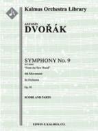 Symphony No. 9 in E minor: From the New World, Op. 95/ B. 178: 4th Movement 