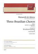 Three Brazilian Choros 