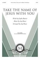Take the Name of Jesus with You 
