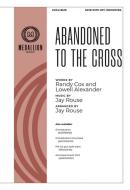 Abandoned to the Cross 