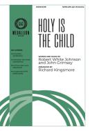 Holy Is the Child 