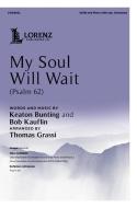 My Soul Will Wait 
