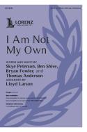 I Am Not My Own 