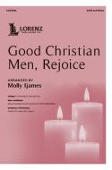 Good Christian Men, Rejoice 