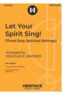 Let Your Spirit Sing! 