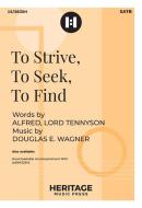 To Strive, To Seek, To Find 