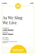 As We Sing We Live 