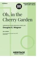 Oh, in the Cherry Garden 