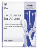 Two Pieces for Advent 