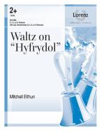 Waltz on Hyfrydol 
