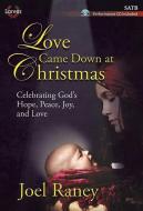 Love Came Down at Christmas 