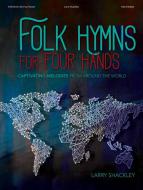 Folk Hymns for Four Hands 