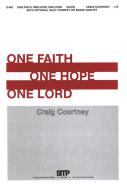 One Faith, One Hope, One Lord 