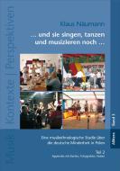 …und sie singen, tanzen und musizieren noch… Teil 2 