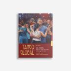 Tango global 5: Die Essays 