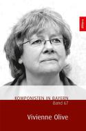 Komponistinnen und Komponisten in Bayern 67: Vivienne Olive 