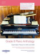 Grade 8 Piano Anthology 2025-2026 