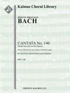 Cantata No. 140: Wachet auf, ruft uns die Stimme BWV 140 
