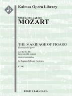 The Marriage of Figaro, K. 492: No. 19: Act III 