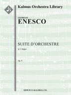 Suite d'Orchestre op. 9 