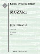 Don Giovanni, K. 527: Overture (composer's ending) 
