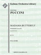 Madama Butterfly, Act III (3): Introduction 