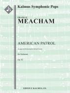 American Patrol op. 92 