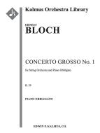 Concerto Grosso No. 1 for String Orchestra and Piano Obbligato, B. 59 