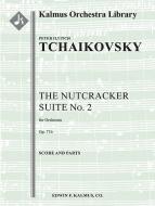 The Nutcracker: Suite No. 2, Op. 71b 