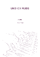 Und ich flieg 