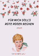 Für mich soll's rote Rosen regnen 