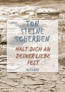 Halt dich an deiner Liebe fest 