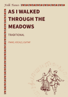 As I walked through the meadows 