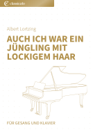 Auch ich war ein Jüngling mit lockigem Haar 