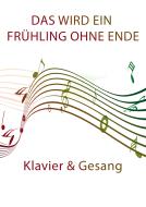 Das wird ein Frühling ohne Ende 