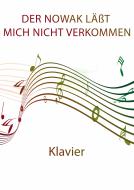 Der Nowak läßt mich nicht verkommen 