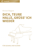 Dich, teure Halle, grüß' ich wieder 